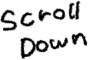 Scroll Down